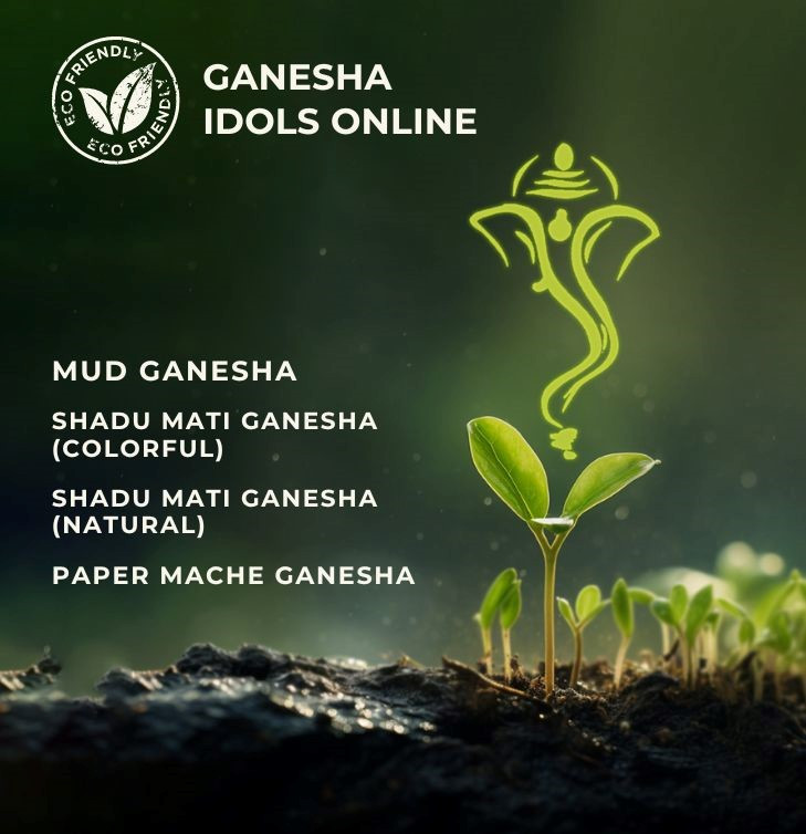Celebrating Ganesh Chaturthi Sustainably: The Benefits of Eco-Friendly Ganpati Idols